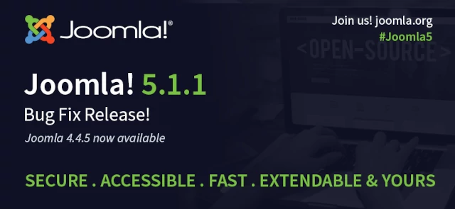 Joomla 5.1.1 Bug Fix Release! Secure. Accessible. Fast. Expandable & Yours